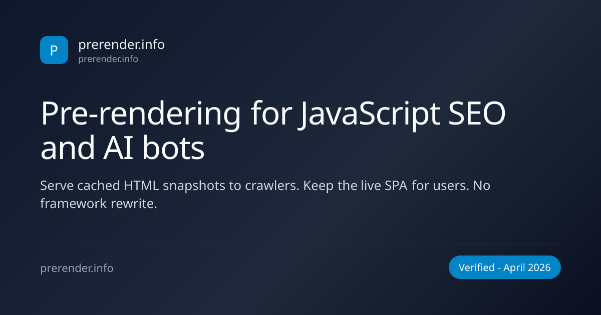 Pre-rendering for JavaScript SEO Guide 2026 | prerender.info